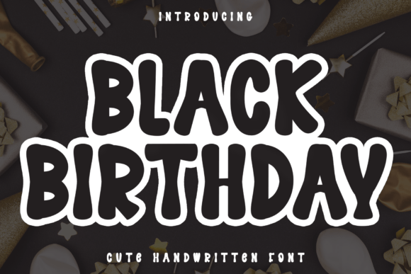 Bring the Party to Life with Black Birthday Font