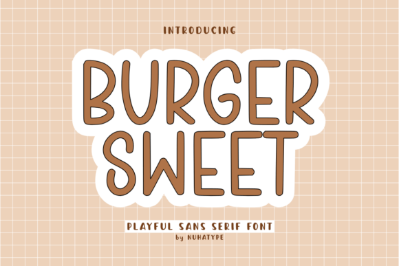 Burger Sweet: Using Bubbly Display Fonts Without Sacrificing Professionalism