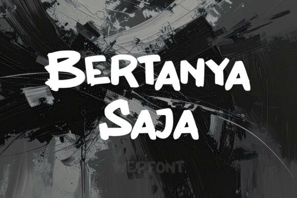 Discover Bertanya Saja: A Bold and Vibrant Brush Display Typeface