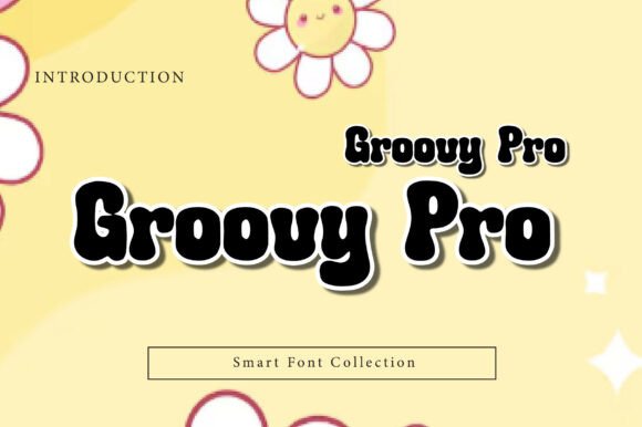 Discover Groovy Pro: A Bold and Retro-Inspired Display Font