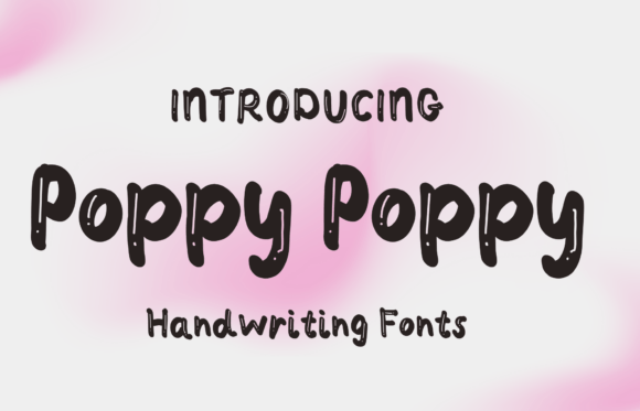 Discover the Charm of Poppy Poppy Font