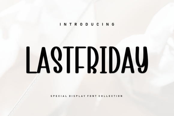 Discover the Versatility of Lastfriday: A Handwritten Display Font with Heart