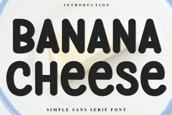 Discover the Whimsical Charm of Banana Cheese: A Festive Typeface for Holiday Designs