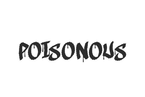Elevating Dark Aesthetics: Why the Poisonous Font Defines Modern Edgy Design