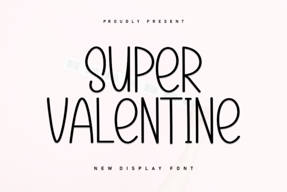 Embracing Elegance with a Casual Twist: The Rise of Super Valentine Font