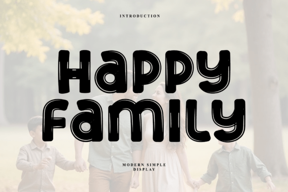 Happy Family: Bold Display Font for Joyful Branding