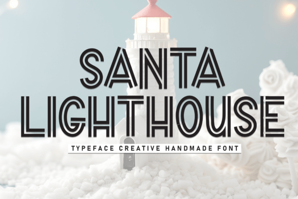 Santa Lighthouse: A Font That Brings Joy and Personality to Your Designs