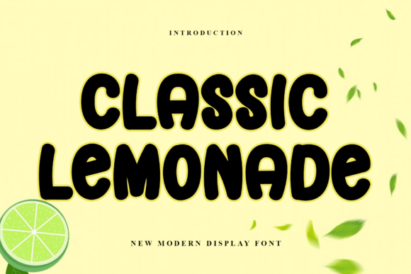 Why Classic Lemonade Is the Ultimate Display Font for Modern Branding